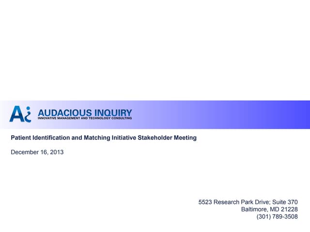 Patient Identification and Matching Initiative Stakeholder Meeting