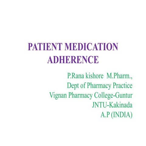 Patient medication adherence