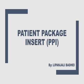 PATIENT PACKAGE INSERT (PPI).pptx