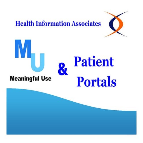 Patient portals and meaningful use