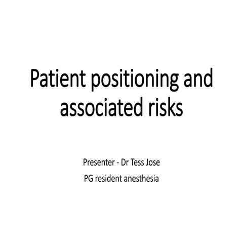 Patient positioning and associated risk