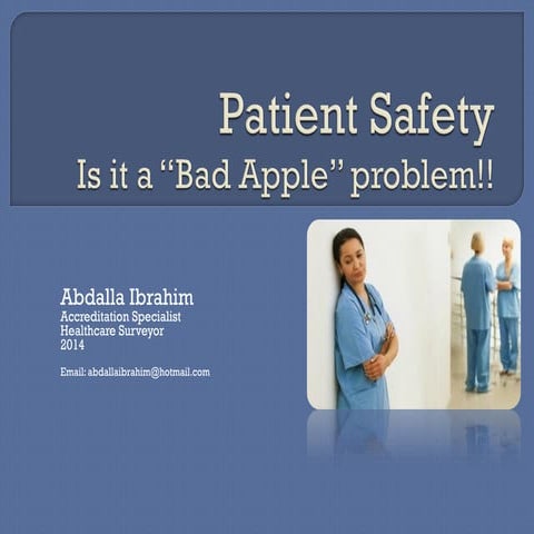 Introductory on Patient Safety, magnitude of problem, common causes, strategy...