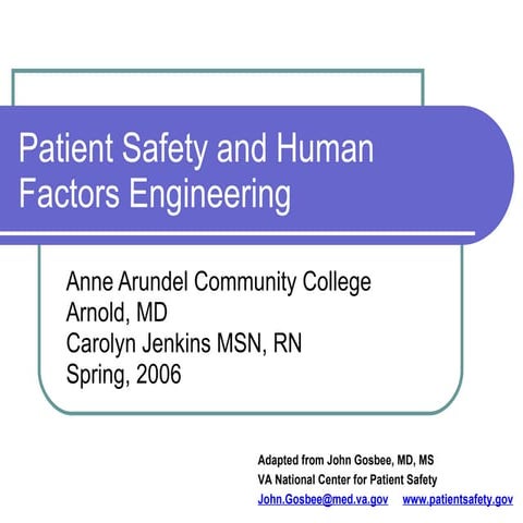 Patient Safety And Human Factors Engineering Spring2006 | PPT