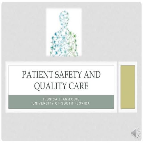 Patient safety and quality care