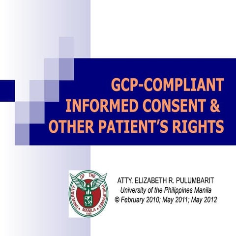 Patient's rights and gcp compliant informed consent #cph may 2012