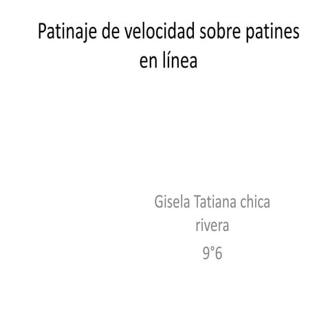 Patinaje de velocidad sobre patines en línea PPT