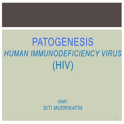KESPRO PATOGENESIS HIV (Human Imuno Desisiensi Virus)-1.ppt