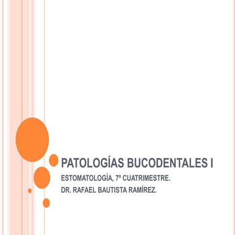 Patologías bucodentales i