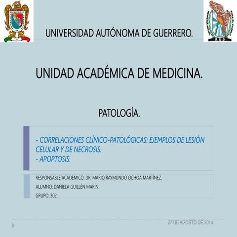  - CORRELACIONES CLÍNICO-PATOLÓGICAS: EJEMPLOS DE LESIÓN CELULAR Y DE NECROSI...