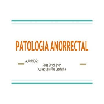 PATOLOGIA ANORRECTAL.pptx