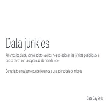 Data Day - Data junkies