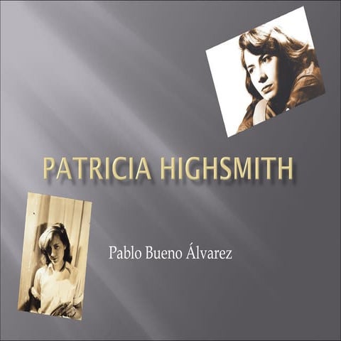 Patricia Highsmith | PPT
