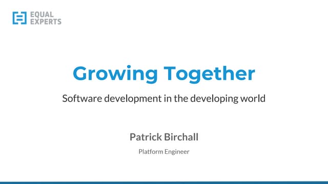 Growing Together - software development in the Developing world