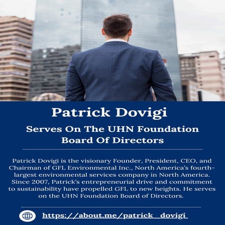 Patrick Dovigi - Board Of Directors For The UHN Foundation | PDF