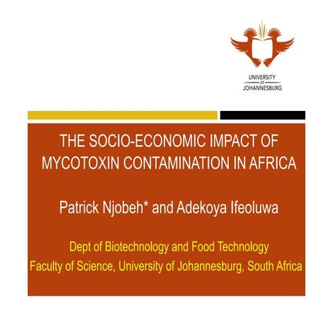 THE SOCIO-ECONOMIC IMPACT OF MYCOTOXIN CONTAMINATION IN AFRICA