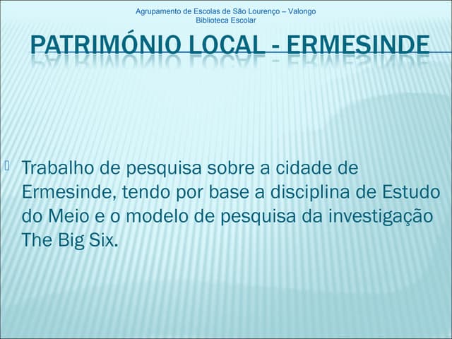 Património local - Ermesinde