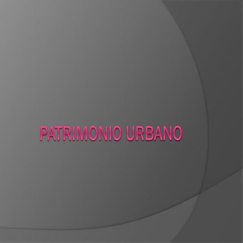 Patrimonio urbano imagenes