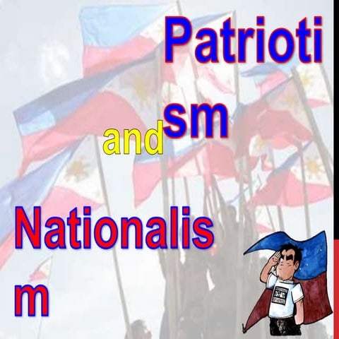 Patriotism and nationalism