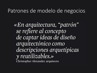 Patrones de Modelos de Negocios (Osterwalder) - Business Model Generation