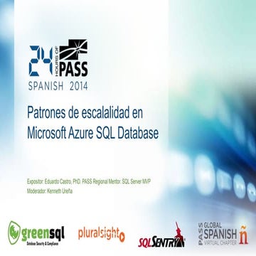 24 HOP edición Español - Patrones de escalalidad en microsoft azure sql datab...