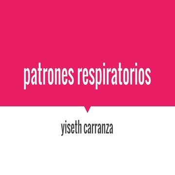 Patrones respiratorios
