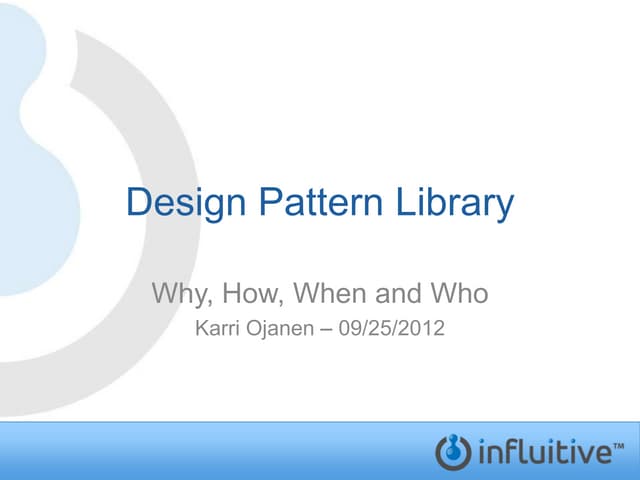 Design Pattern Library - Why, How, When, and Who?