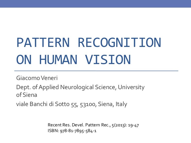 Pattern recognition on human vision