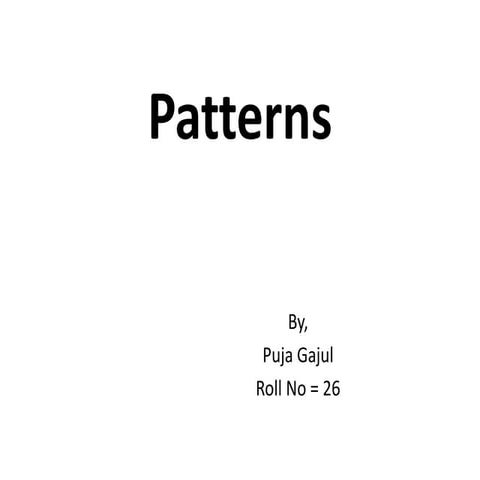 Patterns