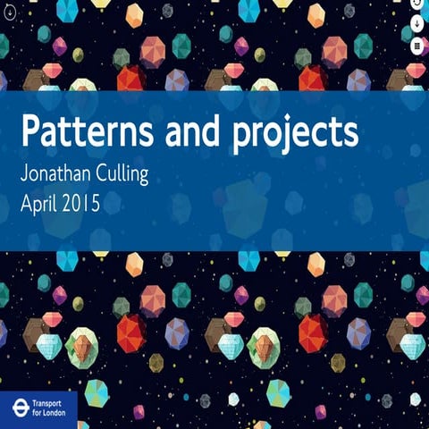 TfL: patterns and projects