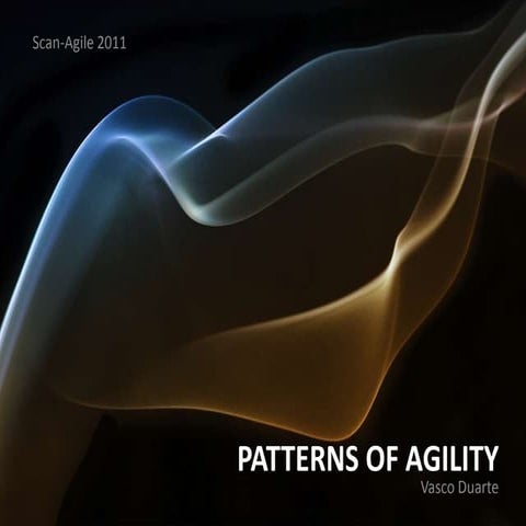 Patterns of agility, how to recognize and agile project when you see one