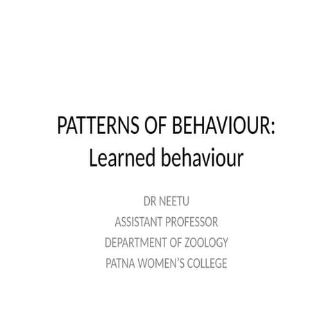 Comprehensive Exploration of Learned Behaviour Patterns in Animals | PPTX