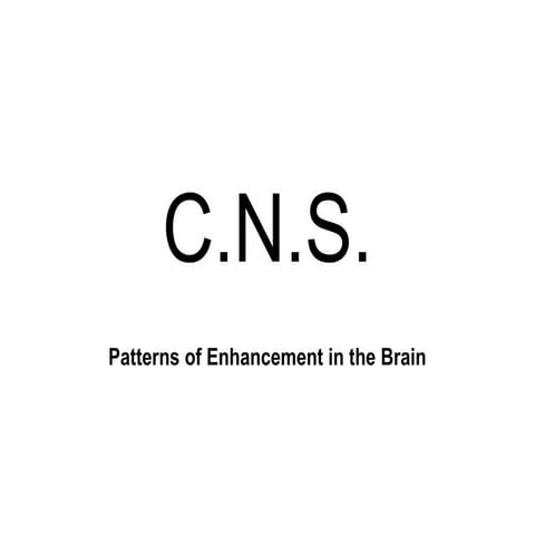 Patterns of Enhancement in the Brain