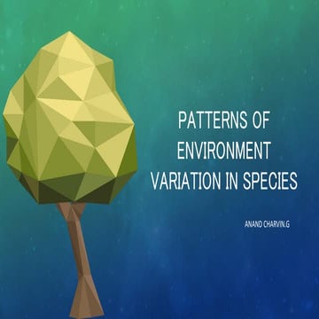 Patterns of environment variation in species