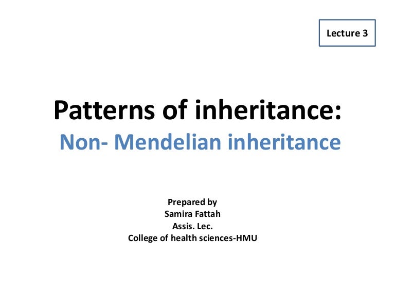 Patterns Of Inheritance Non Mendelian Inheritance