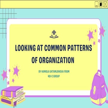 Looking at common patterns of Organization