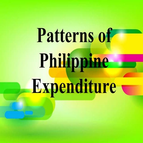 Patterns of Philippine Expenditure