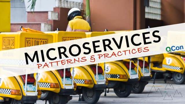 Patterns & Practices of Microservices