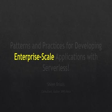 Patterns and practices for developing enterprise-scale applications with serv...