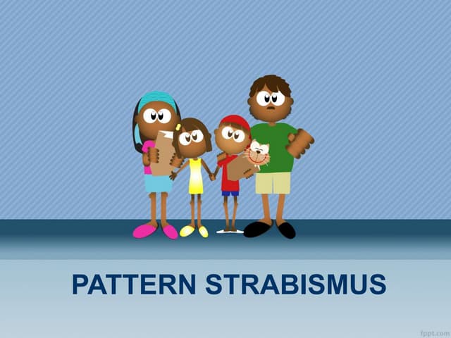 Pattern Strabismus.ppt