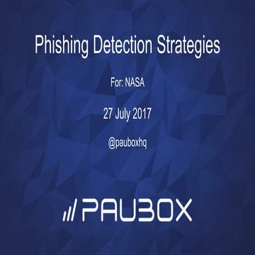 NASA Cyber Security Webinar: Phishing Detection Strategies
