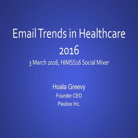 Email Trends in Healthcare 2016