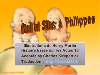 Diaporama : Paul et Silas en prison