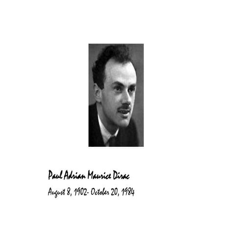 Paul adrian maurice dirac