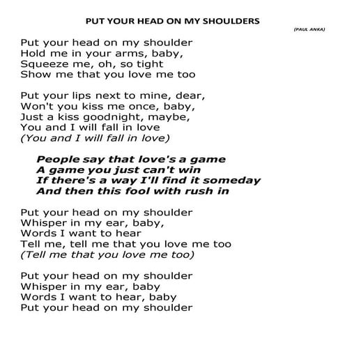 Rest Your Head On My Shoulder Lyrics Paul anka put your head on my shoulders | PDF