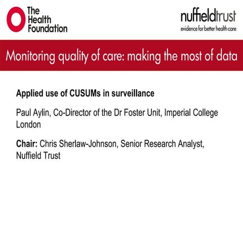 Applied use of CUSUMs in surveillance
