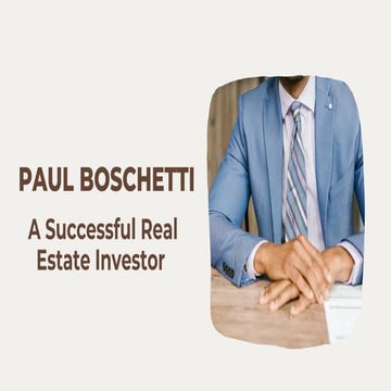 Paul Boschetti San Francisco Real Estate Pioneer | PDF