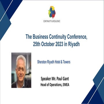 The Business Continuity Conference, 25th October 2023 in Riyadh -  Paul Gant