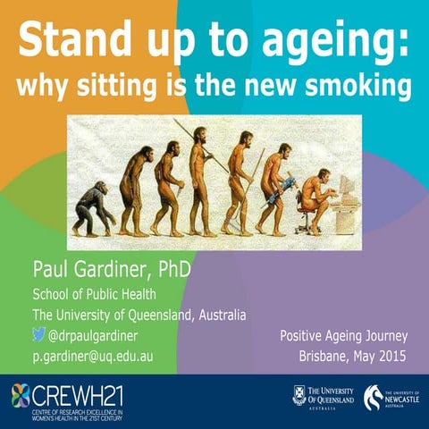 Stand Up to Ageing - Paul Gardiner 2015 PAJ Presentation