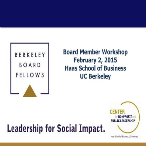 Berkeley Board Fellows & Social Sector Solutions Professional Development Workshop
