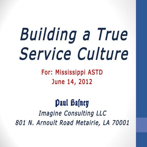 Building a True Service Culture